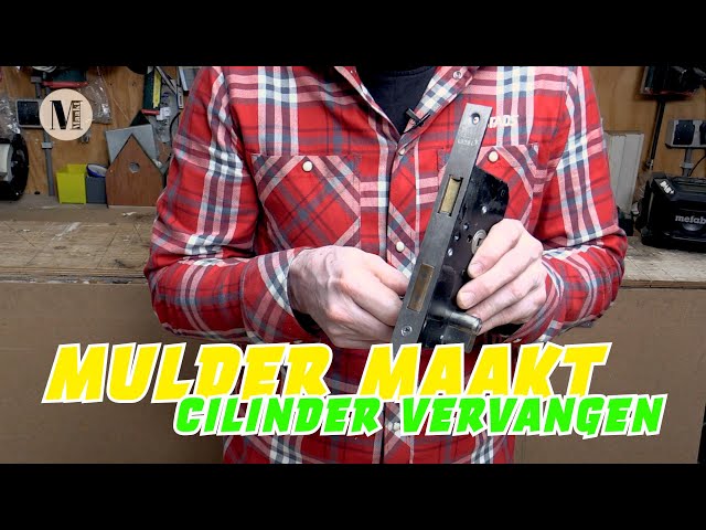 deur cilinder vervangen